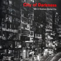 City of Darkness - Life In Kowloon City